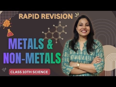 METALS AND NON-METALS| RAPID REVISION |IN 20 MIN| CLASS 10TH SCIENCE