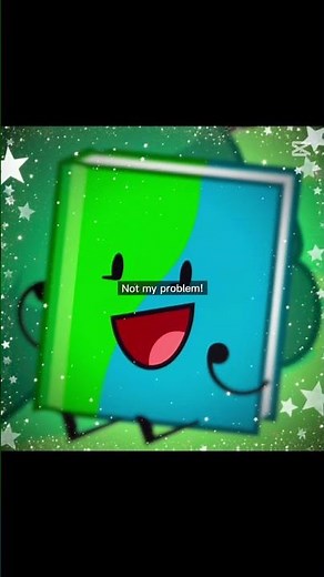 NOT MY PROBLEM! #meme_trend #bookbfdia #bfdi #notmyproblem #edit #bfdia24