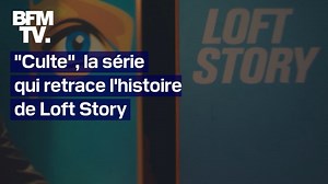 "Culte": la série qui retrace l'histoire de Loft Story, la première téléréalité française