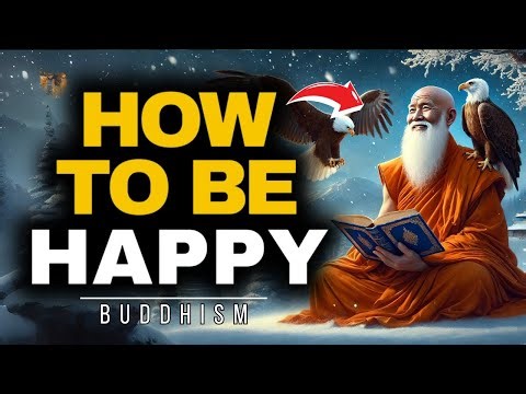 7 Secrets You Must Learn for a Happy Life | Buddhism