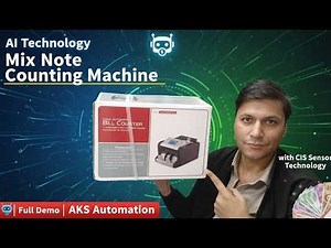 AI Technology Mix Note Counting Machine with CIS Sensor Technology 🤖💵 | Full Demo | AKS Automation