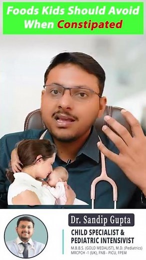 Foods To Avoid When Baby Has Constipation || Dr. Sandip Gupta