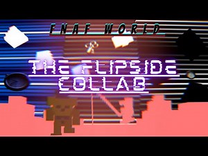 [FNaFW/SFM/COLLAB] "The Flipside" By Griffinilla and Shadrow