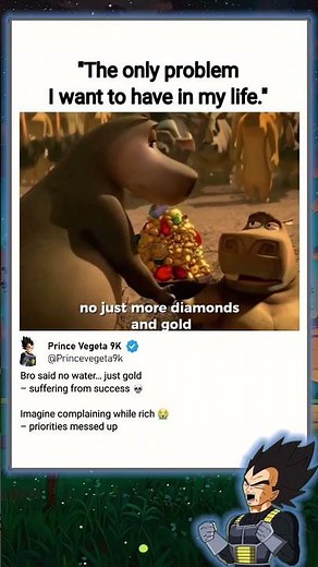 In Madagascar 2 (2008) Gloria & Moto Moto – Finding Gold Instead of Water… Worst Problem Ever?