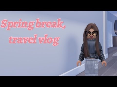 Spring break travel Vlog/Barry Avenue😜❤️￼