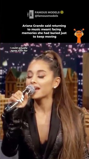 Ariana Grande said returning to music meant facing memories she had buried just to keep moving