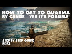RDR2 | How to Get to Guarma by Boat