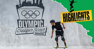Highlights | Skateboarding | Olympic Qualifier Series 2024 | Street Finals | Shanghai﻿