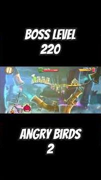 Angry Birds 2 Level 220 Boss Fight – Insane Ending!🤯