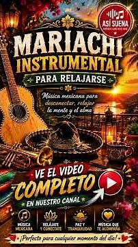 🎺🌅 Mariachi Instrumental para Relajarse | Música Mexicana para Escuchar #mariachi #musicamexicana
