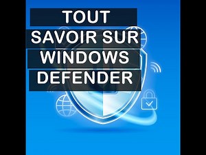 Comment Protéger son PC avec Windows Defender ?