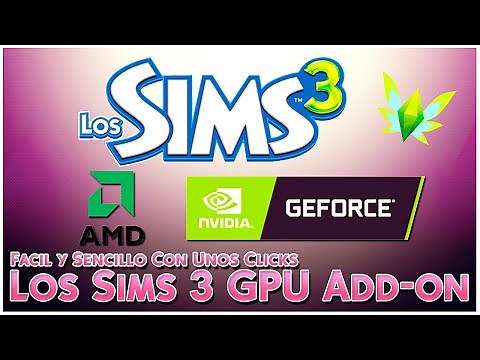 Los Sims 3 GPU Add-on (RECONOCE TU TARJETA GRÁFICA CON UNOS CLICKS) FÁCIL // LOS SIMS 3 / TUTORIAL
