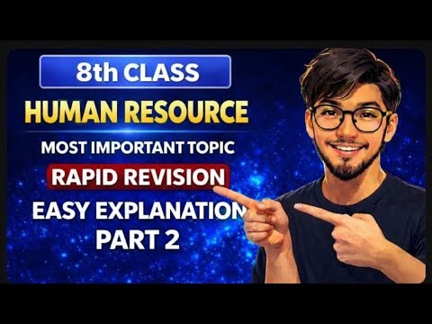 Human Resource | Class 8th | SST | Rapid Revision || part - 2 | By Monu bhaiya