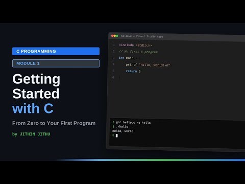 C Programming #1: Getting Started with C | From Zero to Your First Program