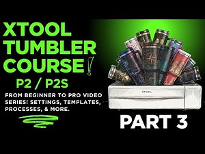 xTool P2/P2s Tumbler Course Video 3:Measure Your Tumbler Properly!