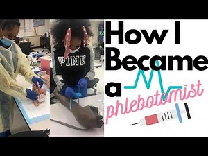 HOW TO BECOME A PHLEBOTOMIST