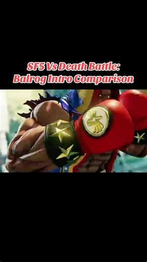 SF5 Vs Death Battle: Balrog Intro Comparison