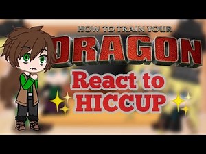 Past HTTYD react to the ✨FUTURE✨ | mainly HICCUP | Part 1/?? |