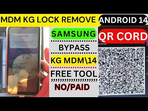SAMSUNG All BYPASS KG MDM Lock remove | Android 14 Adb Enable QR CORD | HOW TO BYPASS MDM KG REMOVE