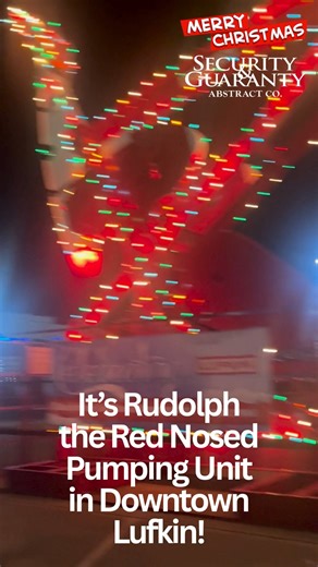 When Rudolph trades his sleigh for a pumping unit! ❤️🛢️ Big thanks to Lufkin Industries for making downtown Lufkin feel extra merry each year. Sweet Rudolph brings smiles to faces of all ages! It's a must-see and we look forward to it every Christmas! | Security & Guaranty Abstract Co.