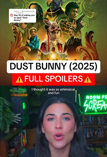 Replying to @✨🪷 Queenstarling🪷✨ DUST BUNNY (2025) ⚠️FULL SPOILERS⚠️ #horrormovie #horrortok #horrortiktok #horrormovies #spoilers