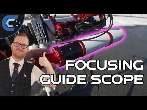How to Focus a Guide Scope for Astrophotography!