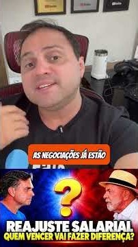 IMPORTANTE! ELEIÇÃO: O que pode ACONTECER com o seu REAJUSTE SALARIAL em 2027? CONFIRA!