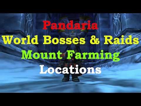 World of Warcraft Pandaria World Bosses & Raids Mount Farming Locations