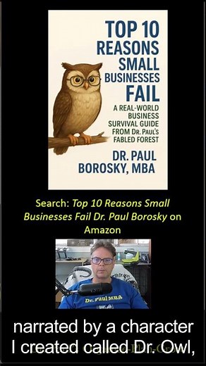 Top 10 Reasons Small Businesses Fail by Dr. Paul Borosky, MBA | Organize-Plan-Grow Strategy