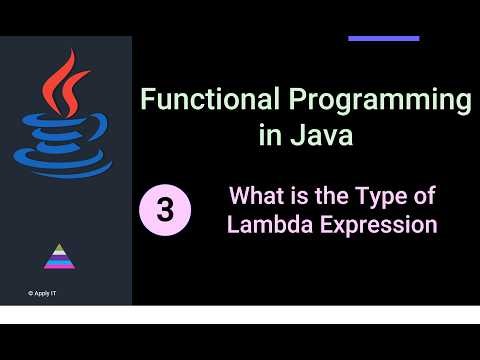 What is Type of Lambda Expression in Java | 03 | Apply IT