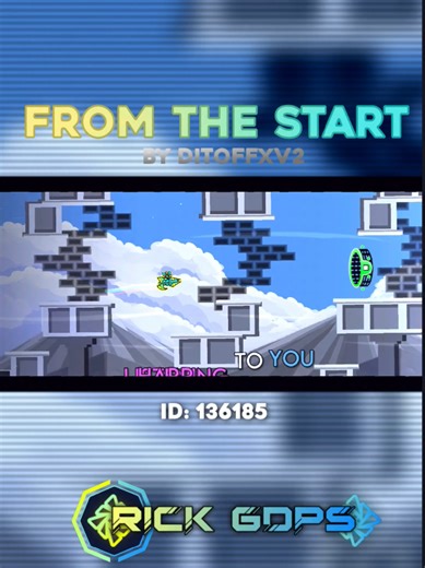 From the Start by Ditoffxv2 on Rick GDPS #rgdps #rickgdps #fypシ #gd #gdps