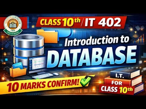 Introduction to Database | Class 10 CBSE IT 402 | 10 Marks Confirm | Hindi Club
