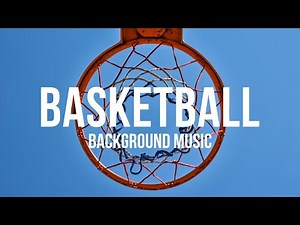 Basketball Royalty Free Background Music For Videos