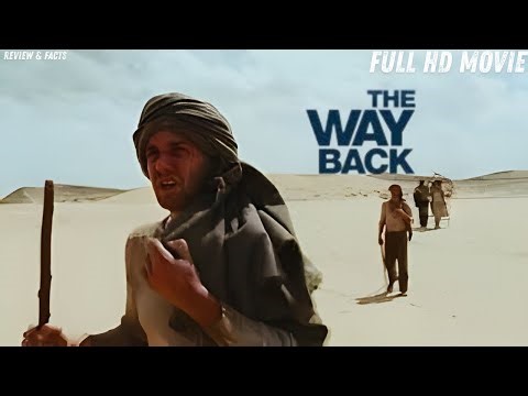The Way Back (2010) ❄️ Full Movie Explained in English | Epic Survival Journey 🌍 Review & Facts