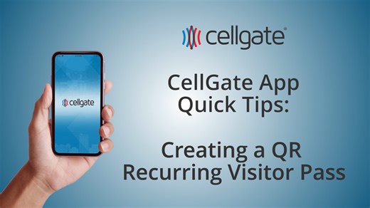 CellGate App Tutorial: Creating a QR Recurring Visitor Pass