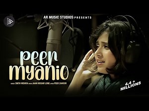 "PEER MYANIO" SNITI MISHRA | JAAN NISSAR LONE | NEW KASHMIRI SUFI SONG | LATEST HIT SONG