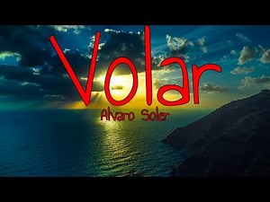 Alvaro Soler - Volar (Lyrics)(4k)