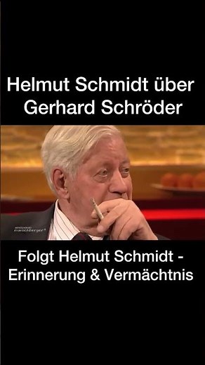 Vermisst Helmut Schmidt Gerhard Schröder in der Politik? #Zeitgeschichte #Klartext #Deutschland