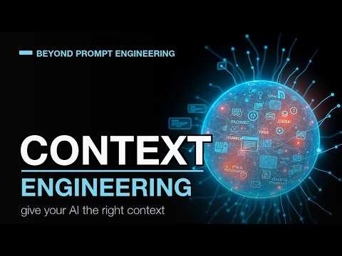 Context Engineering Explained: Beyond Prompts & RAG