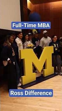 The Michigan Ross Full-Time MBA Difference