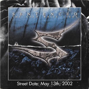 Sentenced - The Cold White Light