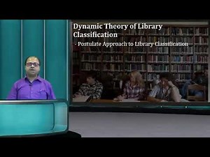 Library Classification Theory - Dynamic Theory | Classification in General