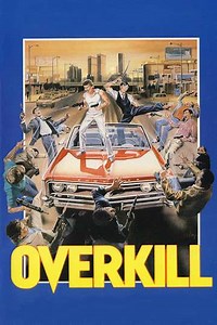 Overkill (1987) - Movie