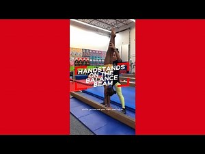 How to do Handstands on the Balance Beam!