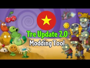 PvZ2 Modding Tool: Tre Update 2.0