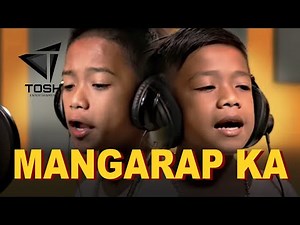 Mangarap Ka by Batang Maligaya