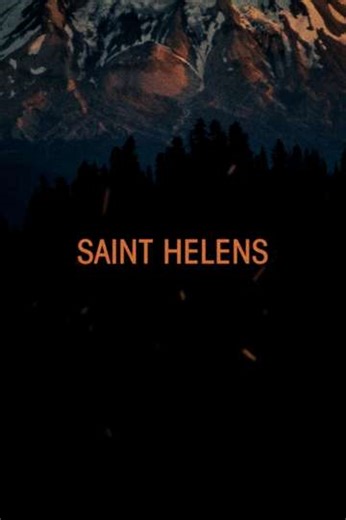 Saint Helens - Movie