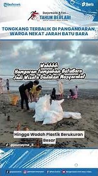 Keeping the Stove Burning: Residents Desperately Scavenge Coal from Capsized Barge in Pangandaran