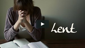 What Is Lent?