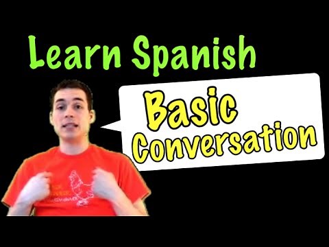 Learn Spanish - Basic Conversation